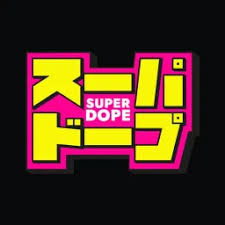 super dope